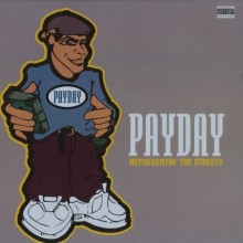 Payday - Representin' The Streets