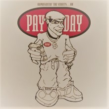 Payday - Representin' The Streets.... On Payday 