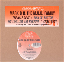 Mark B & The M.U.D. Family