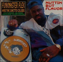 Funkmaster Flex And The Ghetto Celebs